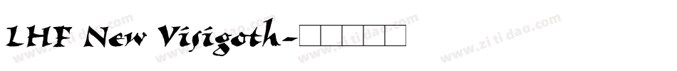 LHF New Visigoth字体转换